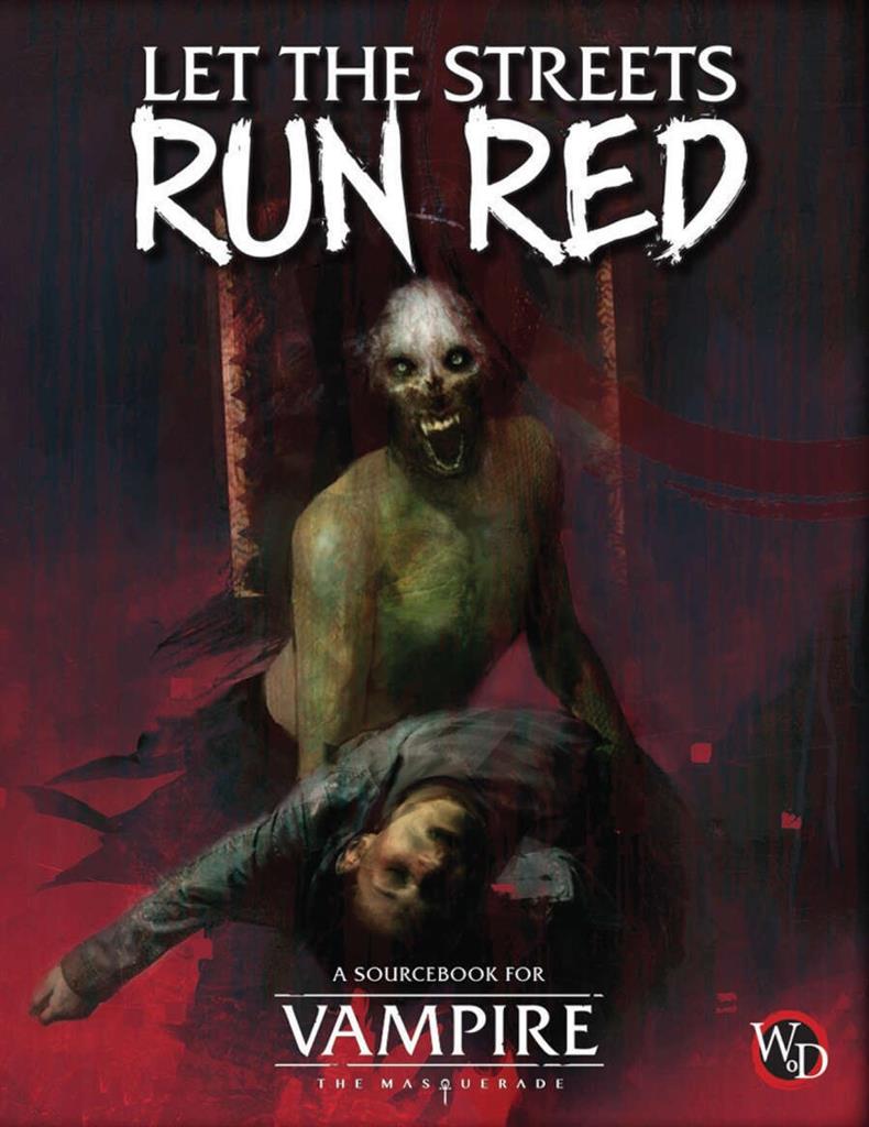 Vampire: The Masquerade 5 th Edition Roleplaying Game Let the Streets Run Red Sourcebook - EN