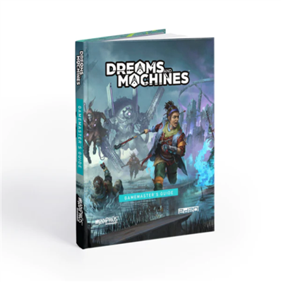 Dreams And Machines: Gamemasters Guide - EN