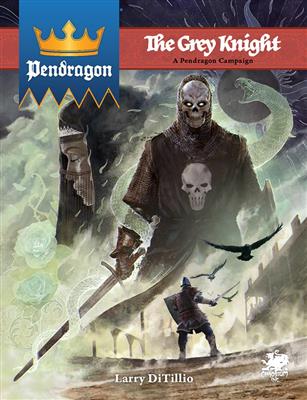 Pendragon: The Grey Knight - EN