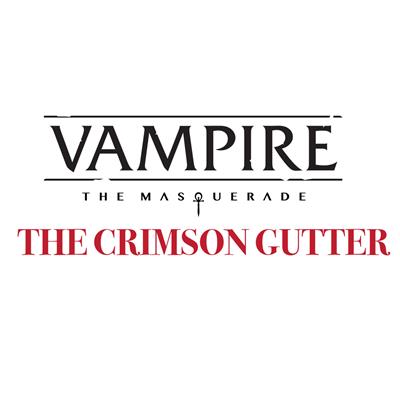 Vampire: The Masquerade Roleplaying Game 5th Edition Crimson Gutter - EN
