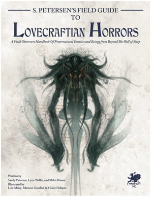 Call of Cthulhu RPG - S. Petersens Field Guide to Lovecraftian Horrors - EN