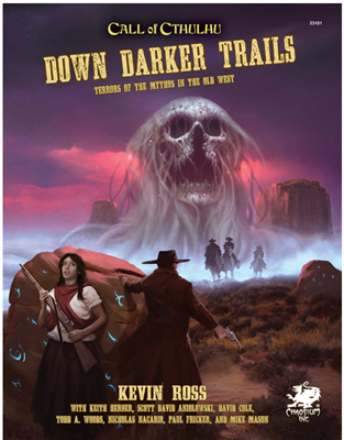 Call of Cthulhu RPG - Down Darker Trails - EN
