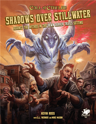 Call of Cthulhu RPG - Shadows over Stillwater - EN