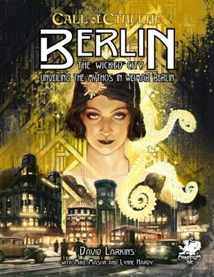 Call of Cthulhu RPG - Berlin - The Wicked City - EN