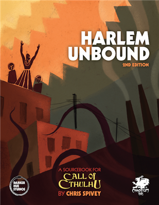 Call of Cthulhu RPG - Harlem Unbound 2nd edition - EN