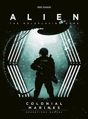 Alien RPG Colonial Marines Operations Manual - EN