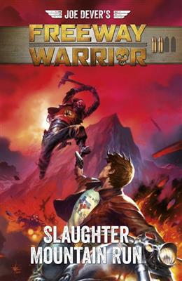 Joe Dever's Freeway Warrior 2 - Slaughter Mountain Run (Adventure Gamebook) - EN