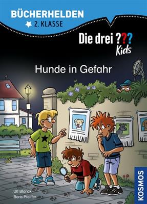 Bücherhelden 2.Kl. Die drei ??? Kids Hunde in Gefahr - DE