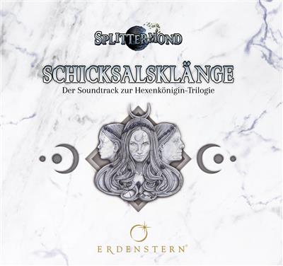 Splittermond - Schicksalsklänge – Der Soundtrack zur Hexenkönigin-Trilogie