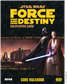 Force and Destiny - Core Rulebook