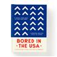 Bored In The USA - Travel Guide Book - EN