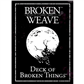Broken Weave Deck of Broken Things - EN