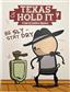 Texas & Hold it - EN