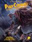 Call of Cthulhu RPG - Pulp Cthulhu - EN