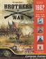 Brothers at War: 1862 - EN