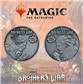 Brothers War Limited Editon Coin
