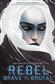 Rebel, Brave and Brutal (Winter, White and Wicked #2) - EN